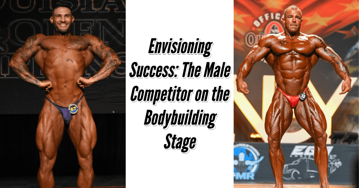 Envisioning Success: The Male Competitor on the Bodybuilding Stage